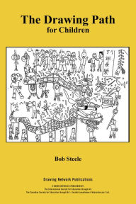 Title: The Drawing Path for Children, Author: Bob Steele