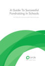 A Guide to Successful Fundraising in Schools