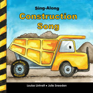 Title: Sing-Along Construction Song, Author: Louise Lintvelt