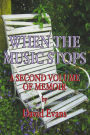 When The Music Stops: first published as A Season of Outrage