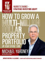 How To Grow A Multi-Million Dollar Property Portfolio - in your spare time: 10th Anniversary Edition