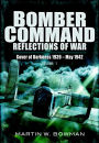 Bomber Command: Reflections of War, Volume 1: Cover of Darkness, 1939-May 1942