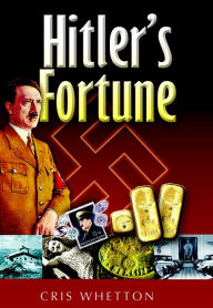 Title: Hitler's Fortune, Author: Cris Whetton