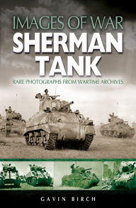 Title: Sherman Tank, Author: Gavin Birch