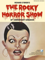 Title: The Rocky Horror Picture Show - 40th Anniversary, Author: Richard O'Brien