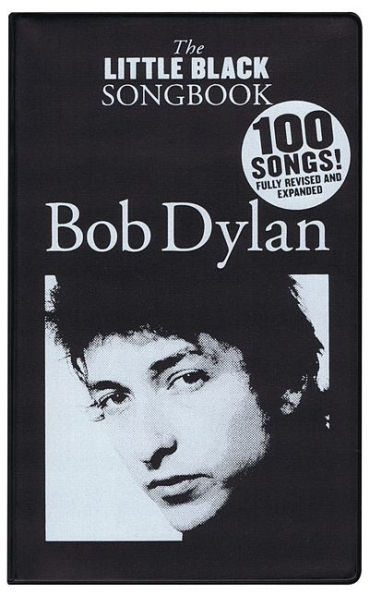 Bob Dylan - The Little Black Songbook: Revised & Expanded Edition