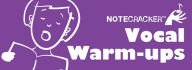 Title: Notecracker: Vocal Warmups, Author: Hal Leonard Corp.