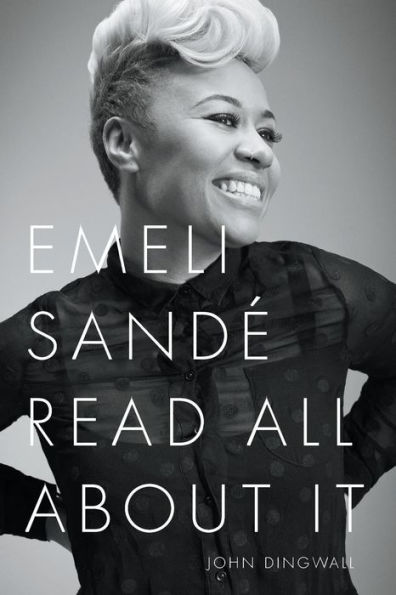 John Dingwall: Emeli Sande - Read All About It