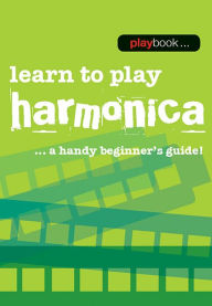 Title: Playbook - Learn to Play Harmonica: A Handy Beginner's Guide!, Author: Hal Leonard Corp.