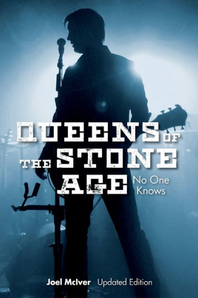 Joel McIver: Queens Of The Stone Age - No One Knows (Updated Edition)