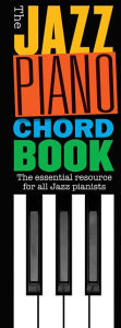 Title: The Jazz Piano Chord Book, Author: Hal Leonard Corp.