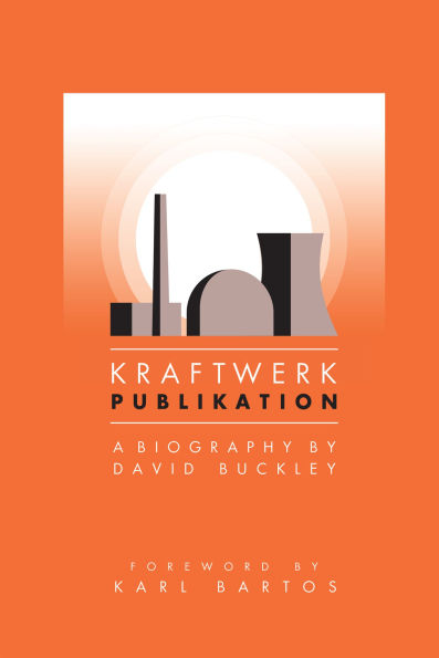 Kraftwerk: Publikation (Updated Edition)
