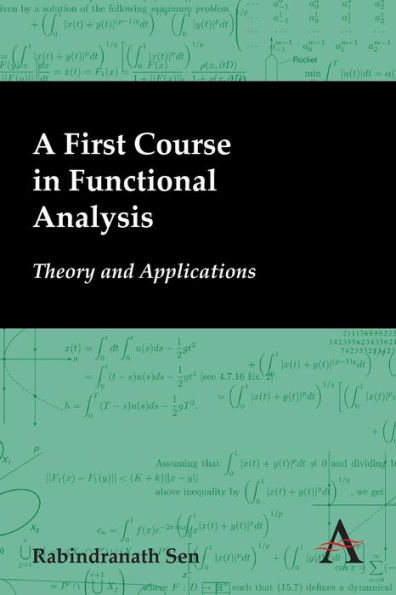 A First Course Functional Analysis: Theory and Applications