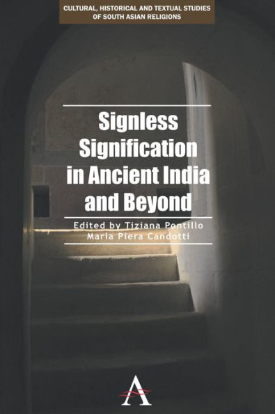 Signless Signification Ancient India and Beyond