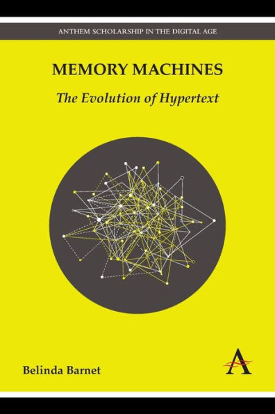 Memory Machines: The Evolution of Hypertext