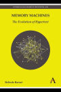 Memory Machines: The Evolution of Hypertext