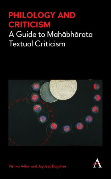 Philology and Criticism: A Guide to Mahabharata Textual Criticism