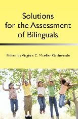 Solutions for the Assessment of Bilinguals