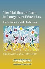 Title: The Multilingual Turn in Languages Education: Opportunities and Challenges, Author: Jean Conteh