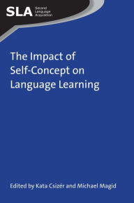 Title: The Impact of Self-Concept on Language Learning, Author: Kata Csizér