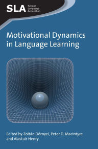 Title: Motivational Dynamics in Language Learning, Author: Zoltán Dörnyei