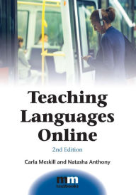Title: Teaching Languages Online, Author: Carla Meskill