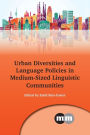 Urban Diversities and Language Policies in Medium-Sized Linguistic Communities