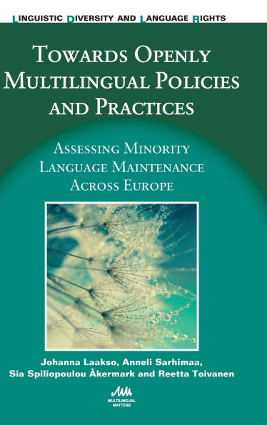 Towards Openly Multilingual Policies and Practices: Assessing Minority Language Maintenance Across Europe