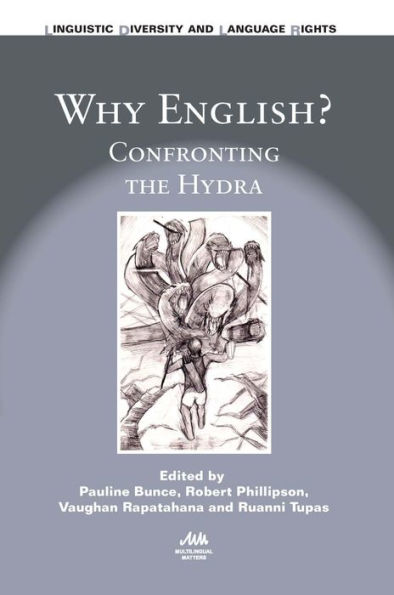 Why English?: Confronting the Hydra