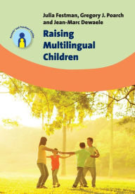 Title: Raising Multilingual Children, Author: Julia Festman