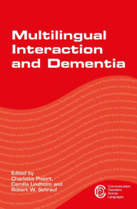 Title: Multilingual Interaction and Dementia, Author: Charlotta Plejert