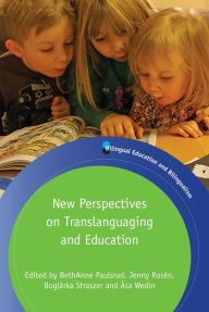 Title: New Perspectives on Translanguaging and Education, Author: BethAnne Paulsrud