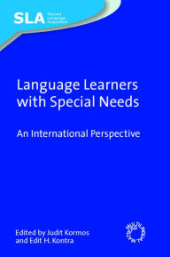 Title: Language Learners with Special Needs: An International Perspective, Author: Judit Kormos