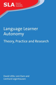 Title: Language Learner Autonomy: Theory, Practice and Research, Author: David Little