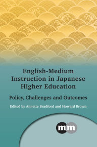 Title: English-Medium Instruction in Japanese Higher Education: Policy, Challenges and Outcomes, Author: Willie Lewis & the New Gospel Angels