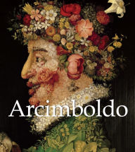 Title: Arcimboldo, Author: Liana De Girolami Cheney