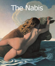 Title: The Nabis, Author: Albert Kostenevitch