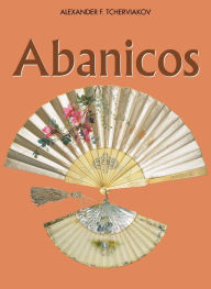 Title: Abanicos, Author: Alexander F. Tcherviakov