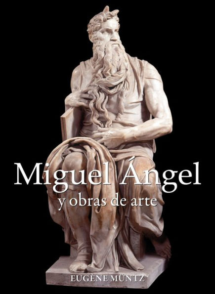 Miguel Ángel y obras de arte