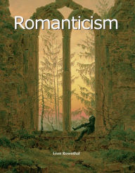 Title: Romanticism, Author: LÃon Rosenthal