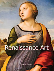 Title: Renaissance Art, Author: Victoria Charles