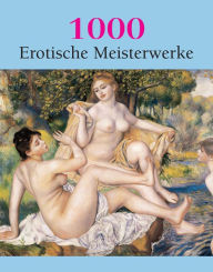 Title: 1000 Erotische Meisterwerke, Author: Hans-Jürgen Döpp