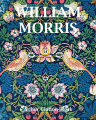 Title: William Morris, Author: Arthur Clutton-Brock