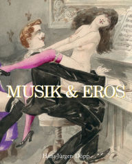 Title: Musik & Eros, Author: Hans-Jürgen Döpp