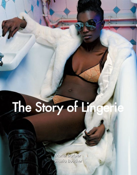 The Story of Lingerie