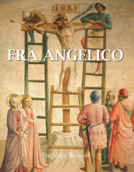 Title: Fra Angelico, Author: Stephan Beissel