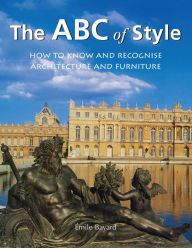 Title: The ABC of Style, Author: Ãmile Bayard