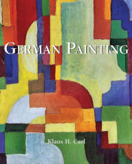 Title: German Painting, Author: Klaus H. Carl