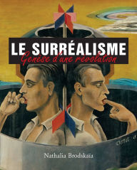 Title: Le surréalisme, Author: Nathalia Brodskaïa