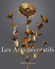 Title: Les Arts decoratifs, Author: Albert Jaquemart